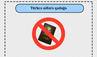 “Tura”, “Almıla”, “Volkan”, “Elana”: Türkcə adlara qadağa davam edir