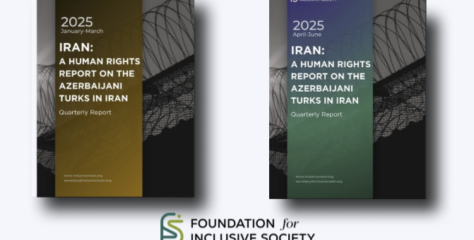 İnklüziv Toplum Fondu İranda Azərbaycan Türkləri ilə bağlı yeni hesabatlar yayıb